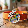 I Bark at Cunts - Enamel Dog Tag *Rainbow