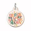 Oh F*ck I'm Lost Call my Mama - Enamel Dog Tag