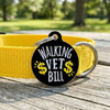 Walking Vet Bill - Enamel Dog Tag