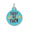 Fast as Fuck - Enamel Dog Tag