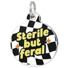 Sterile but Feral - Enamel Dog Tag *RESTOCKED*