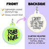 Rub my Nub - Comfort Dog Tag