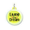 Living the Dream - Comfort Dog Tag