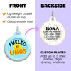 Fueled by Chaos - Comfort Dog Tag