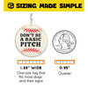 Don't Be a Basic Pitch - Silent Dog Tag