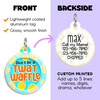 Don't Be a Twat Waffle - Comfort Dog Tag