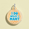 I Do What I Want - Comfort Dog Tag