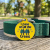 I Pee on All the Trees - Enamel Dog Tag
