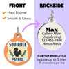 Squirrel Patrol - Enamel Dog Tag *Orange