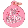 Lil Bitch - Pink Enamel Dog Tag