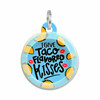 Taco Flavored Kisses - Comfort Dog Tag