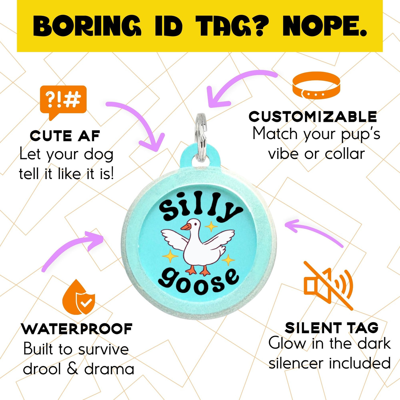 Silly Goose Dog Tag - Personalized Pet ID Tag - Silent Dog Tags