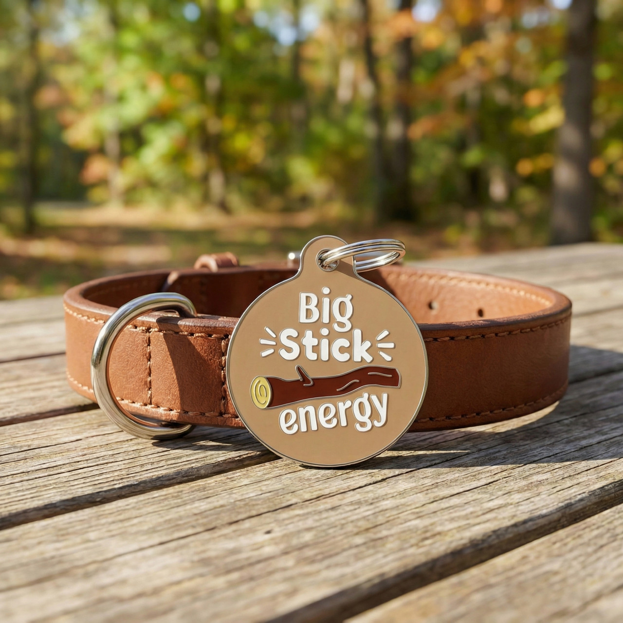 Big Stick Energy Personalized Dog ID Tag