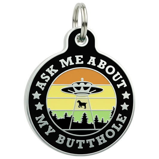 Ask Me About My Butthole - Enamel Dog Tag 
