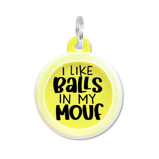 Balls in my Mouf - Silent Dog Tag