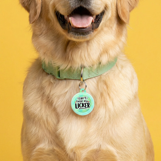 Can't Hold my Licker - Comfort Dog Tag