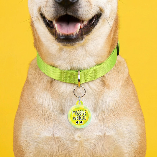 Massive Weirdo - Comfort Dog Tag