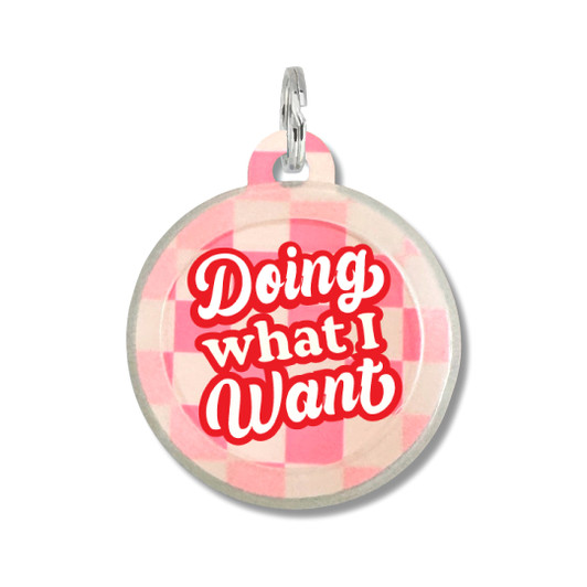 Doing What I Want - Silent Dog Tag