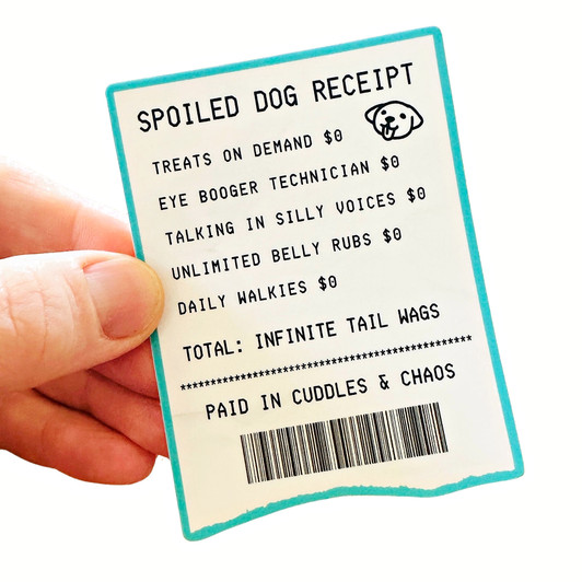 Spoiled Dog Receipt Sticker 