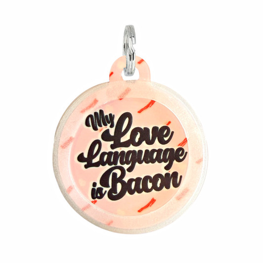 My Love Language is Bacon - Comfort Dog Tag