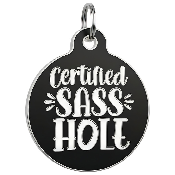 Certified Sasshole - Enamel Dog Tag