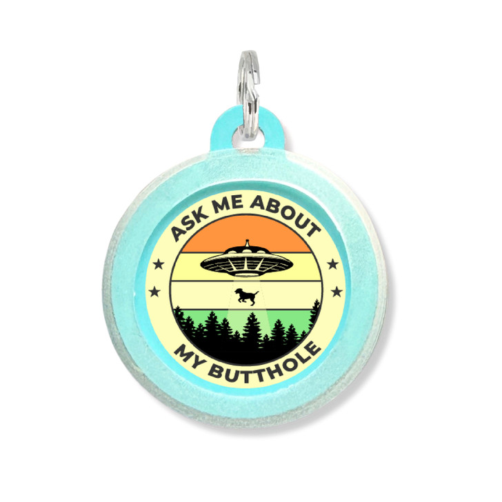 Ask me About my Butthole - Comfort Dog Tag