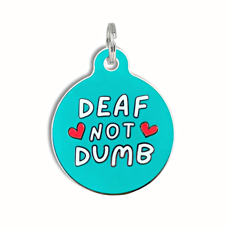 Deaf not Dumb - Enamel Dog Tag