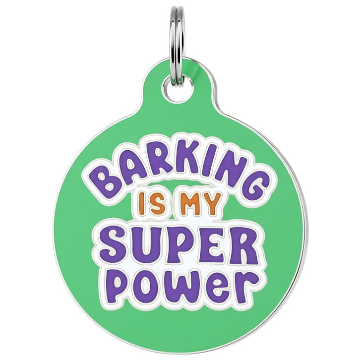 Barking is my Super Power - Enamel Dog Tag