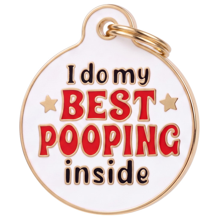 I Do My Best Pooping Inside - Gold Enamel Tag