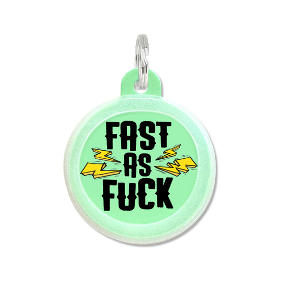 Fast as Fuck Dog Tag - Personalized Pet ID Tag - Silent Dog Tags
