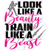 Statement - Look Like A Beauty, Train Like A Beast - Hot Pink - Style A - Yard Card
