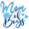 Statement - Mom Of Boys Blue - Style A - Yard Card