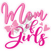 Statement - Mom Of Girls Pink - Style A - Yard Card