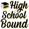 Statement - High School Bound - Yellow Gold - Style A - Yard Card