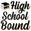 Statement - High School Bound - Old Gold - Style A - Yard Card