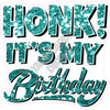 Statement - Honk! It's My Birthday - Chunky Glitter Teal - Style A - Yard Card