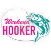 Statement - Weekend Hooker - Style B - Yard Card