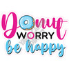 Statement - Donut Worry Be Happy - Style A - Yard Card