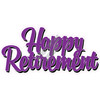 Statement - Happy Retirement - Purple - Style A - Yard Card