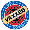 Statement - I Got Vaxxed Covid-19 - Style A - Yard Card