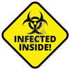 Statement - Infected Inside! - Style A - Yard Card