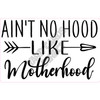 Statement - No Hood like Motherhood