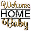 Statement - Welcome Home Baby - Old Gold - Style B - Yard Card