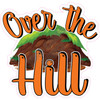 Over the Hill - Statement - Style G - Yard Card