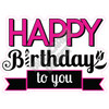 Happy Birthday to You - Hot Pink - Style A - Yard Card