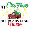 Statement - At Christmas All Roads Lead Home - Style A - Yard Card