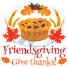 Statement - Friends Giving - Pie - Style B - Yard Card