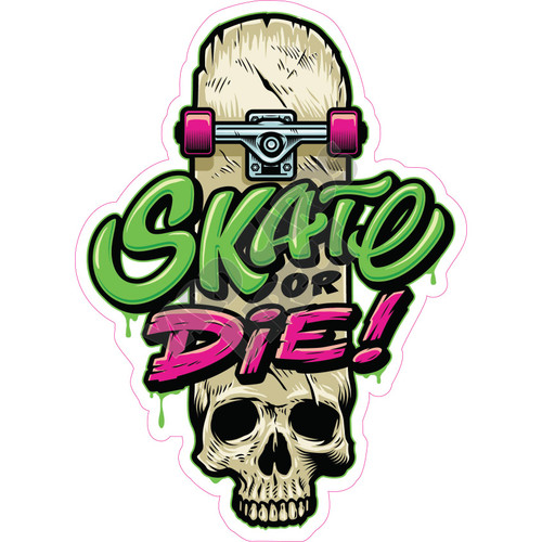 Statement - Skate or Die! - Pink - Style A - Yard Card