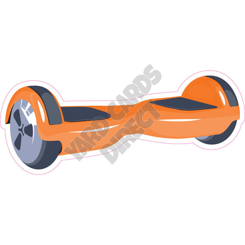 Hoverboard Orange Style A Yard Card Yard Cards Direct LLC