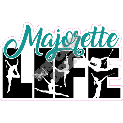Statement - Majorette Life - Teal - Style A - Yard Card